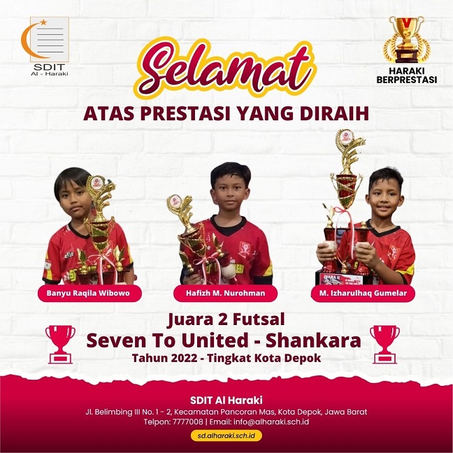 3 Siswa SDIT Al Haraki dan Tim Berhasil Meraih Juara 2 Futsal pada Seven To United – Shankara